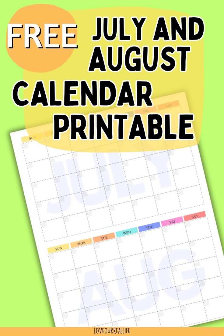 july and august calendar template